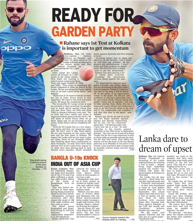  ?? — PTI ?? Virat Kohli during a training session at the Eden Gardens on Tuesday.