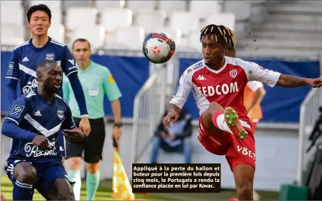  ??  ?? Appliqué à la perte du ballon et buteur pour la première fois depuis cinq mois, le Portugais a rendu la confiance placée en lui par Kovac.