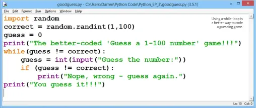  ??  ?? Using a while-loop is a better way to code a guessing game.