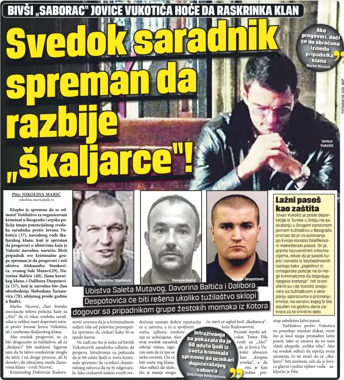  ??  ?? Aleksandar Stanković
Davorin Baltić
Dobrivoje Radovanovi­ć
Dalibor Despotović
Marko Nicović Jovica Vukotić