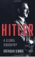  ??  ?? HITLER, A GLOBAL BiOGRAPHY AUTOR: BRENDAM SIMMS EDITORA:
BASIC BOOKS 704 PÁGS., US$ 35