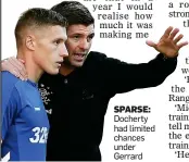  ??  ?? SPARSE: Docherty had limited chances under Gerrard