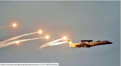  ??  ?? Indian Air Force’s plane takes flight during military drills on February 16, 2019.(© REUTERS/AMIT Dave)