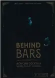  ?? PRESTEL ?? “The New Craft of the Cocktail,” top, “Delish Ultimate Cocktails” and “Behind Bars: High-class Cocktails Inspired by Lowlife Gangsters” are three new cocktail recipe books.