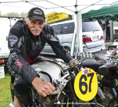  ??  ?? Artie Laven and his Norton racing bike