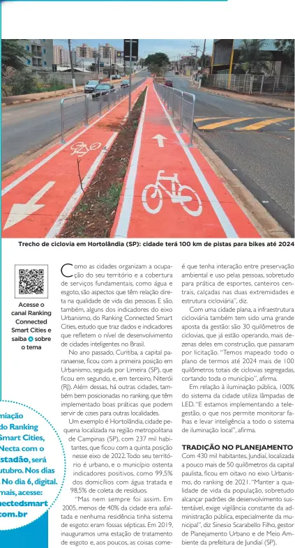  ?? ?? Trecho de ciclovia em Hortolândi­a (SP): cidade terá 100 km de pistas para bikes até 2024