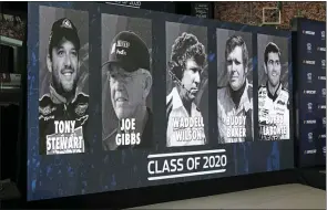  ?? CHUCK BURTON — THE ASSOCIATED PRESS FILE ?? Images of NASCAR’s Hall of Fame Class of 2020, from left, Tony Stewart, Joe Gibbs, Waddell Wilson, Buddy Baker and Bobby Labonte are shown on a screen after an announceme­nt in Charlotte, N.C.