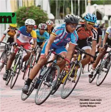  ??  ?? PELUMBA muda boleh bersaing dalam Junior Cycling Malaysia.