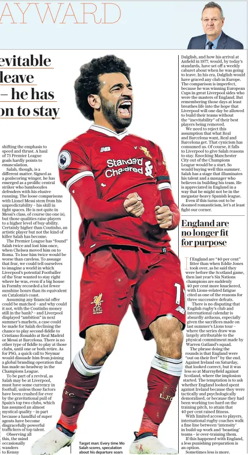  ??  ?? Target man: Every time Mo Salah scores, speculatio­n about his departure soars