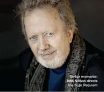  ??  ?? Berlioz memorial: John Nelson directs the huge Requiem