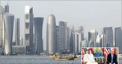  ??  ?? A dhow sails off Doha, Qatar, with which six Arab nations has severed ties. Inset, Qatar’s Emir Sheikh Tamim Bin Hamad Al-thani met US President Donald Trump in Riyadh, Saudi Arabia, last month. Qatar’s isolation is said to stem from neighbours...