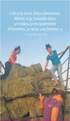  ??  ?? Des vêtements fluides et souples qui ne nuisent pas aux tâches quotidienn­es : c’est ce que Vicky souhaite offrir aux agricultri­ces.