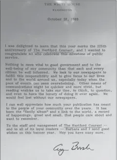  ?? HARTFORD COURANT ?? President George H.W. Bush wrote this letter on the occasion of The Courant’s 225th anniversar­y in 1989.