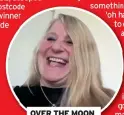 ??  ?? OVER THE MOON Sandie Livermore