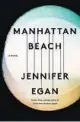  ??  ?? ‘Manhattan Beach’ By Jennifer Egan, Scribner, 448 pages, $28