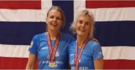  ?? FOTO: PRIVAT ?? GULL: Britt Grindeland og Ellen Groos vant gull i double 55+.