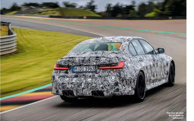  ??  ?? The last all-new M3 to feature exhausts?