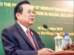  ?? SUPPLIED ?? Minister Ith Sam Heng will address issues regarding migrant workers fifth CLMTV senior labour officials meeting in Siem Reap.