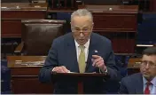  ?? SENATE TELEVISION — THE ASSOCIATED PRESS ?? Senate Majority Leader Chuck Schumer of New York, speak on the Senate floor Wednesday at the Capitol in Washington.