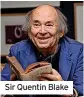  ?? ?? Sir Quentin Blake