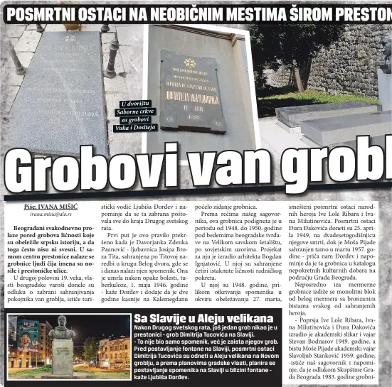  ??  ?? U dvorištu Saborne crkve
su grobovi Vuka i Dositeja