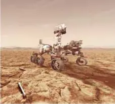  ?? /NASA/JPL-CALTECH ?? El rover Mars 2020 de la Nasa, programado para lanzarse en julio de 2020 representa la primera etapa del primer viaje de ida y vuelta planeado de la humanidad a otro planeta.