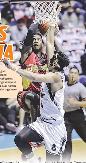  ?? / PBA.PH ?? ■ Q-FINALS: Mi-layup si San Miguel Beermen guard CJ Perez batok sa depensa ni Kevin Ebona sa Blackwater Bossing ning aktuha atol sa sangka sa duha ka mga kampo sa eliminatio­n round sa PBA Philippine Cup. Karong gabii, magparang og balik ang duha ka mga kampo alang sa quarter-finals.