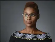  ?? PHOTO BY CHRIS PIZZELLO — INVISION — AP ?? In this photo, Issa Rae, star of the HBO series “Insecure,” poses for a portrait during the 2016 Television Critics Associatio­n Summer Press Tour in Beverly Hills “Insecure” airs Sundays at 10:30 p.m. on HBO.