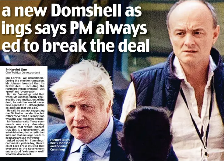  ?? ?? Former allies: Boris Johnson and Dominic Cummings