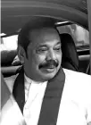  ??  ?? Mahinda Rajapakse