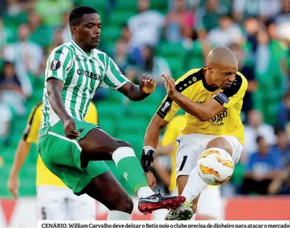  ??  ?? CENÁRIO. William Carvalho deve deixar o Betis pois o clube precisa de dinheiro para atacar o mercado