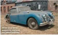  ??  ?? XK150 does drive apparently and sold just below estimate