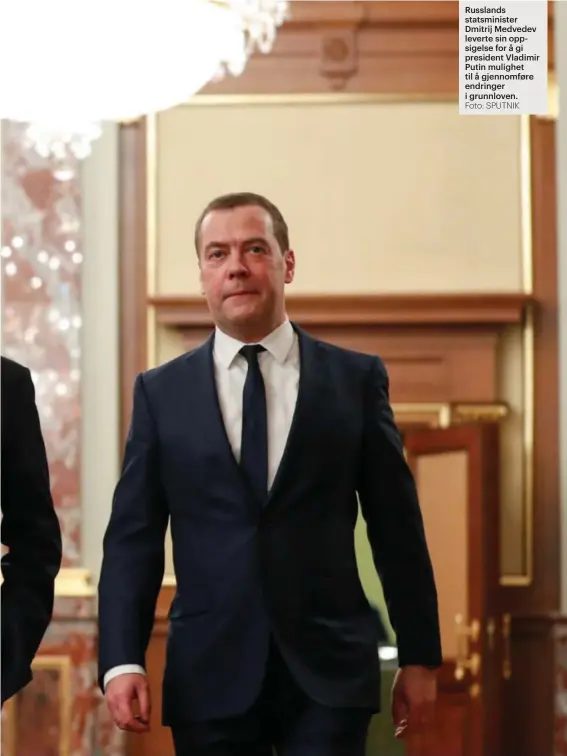  ?? Foto: SPUTNIK ?? Russlands statsminis­ter Dmitrij Medvedev leverte sin oppsigelse for å gi president Vladimir Putin mulighet til å gjennomfør­e endringer i grunnloven.