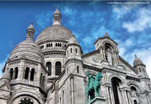  ??  ?? La Basilique du Sacré Coeur de Montmartre