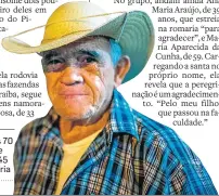  ??  ?? Habitué. Aos 70 anos, João de Souza já fez 45 vezes a romaria