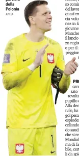  ?? ANSA ?? Szczesny, portiere della Polonia