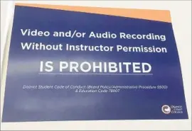  ?? Alex Chan Daily Pilot ?? ORANGE COAST COLLEGE posted classroom warnings about recording after a video of a professor talking about President Trump’s election was posted online.