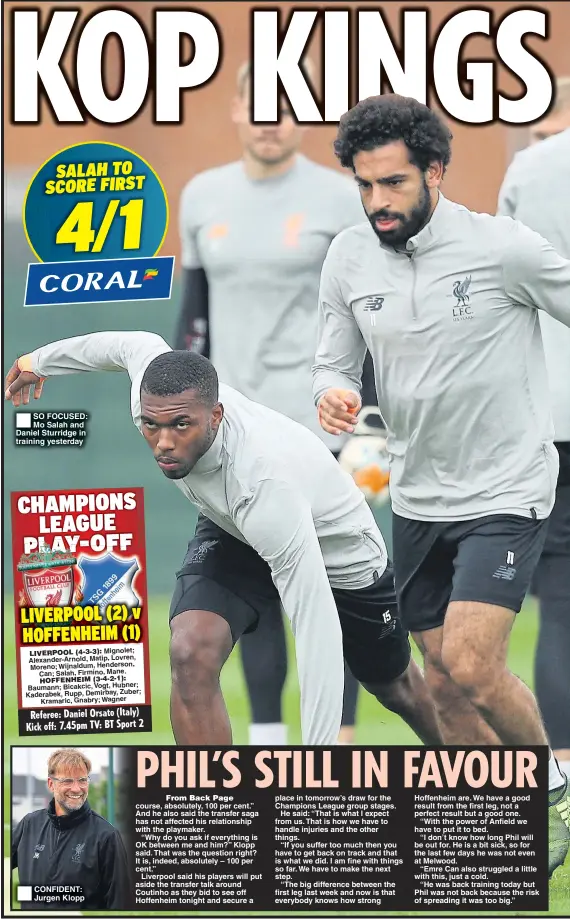  ??  ?? SO FOCUSED: Mo Salah and Daniel Sturridge in training yesterday