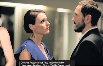  ??  ?? Gemma Foster comes face to face with her cheating ex-husband Simon (Bertie Carvel ) and, below, talking to their son Tom (Tom Taylor)