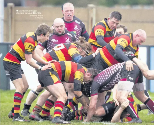  ?? Image by Angus Matheson ?? Southport getting stuck in against Bowdon