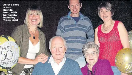  ??  ?? As she once was... Brenda, front, with her family, including Tracy, right