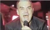  ?? PICTURE: EPA ?? Robbie Williams