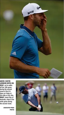  ??  ?? ABOVE: DUSTIN JOHNSON WIPES HIS HEAD