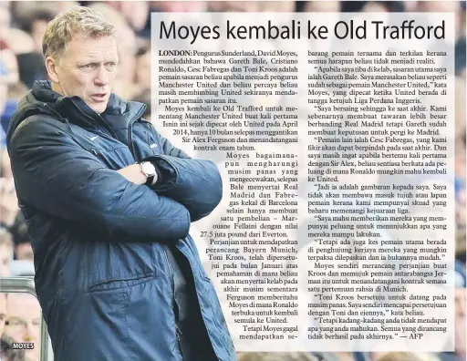  ??  ?? MOYES