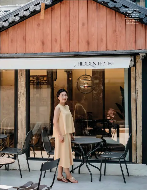  ??  ?? Grace Jun outside J. Hidden House, a century-old hanok that she has transforme­d into a café and cultural space.