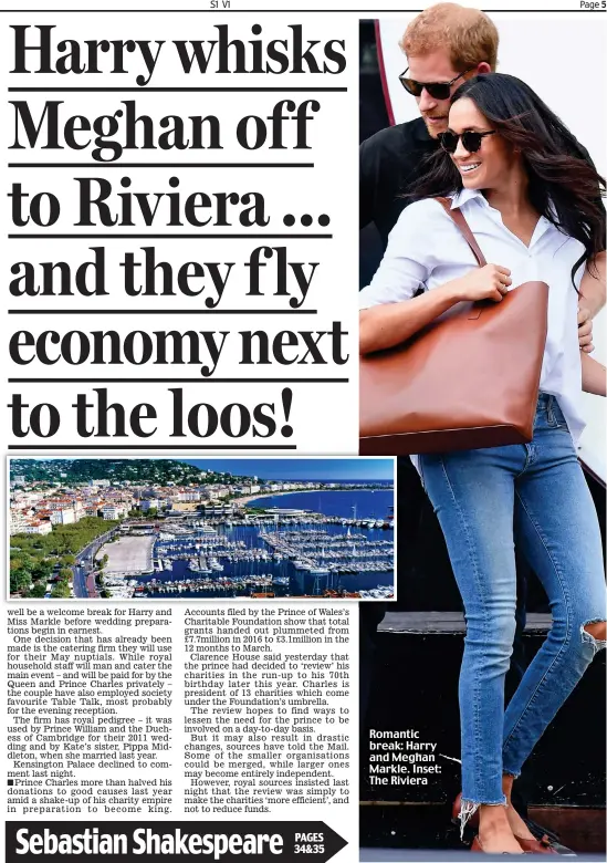  ??  ?? Romantic break: Harry and Meghan Markle. Inset: The Riviera