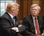  ?? DOULIERY / ABACA PRESS OLIVIER ?? President Donald Trump and national security adviser John Bolton confer at the White House.