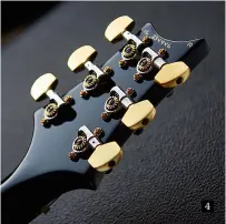  ??  ?? 4 Even the tuners are said to improve the 594’s tone, such is PRS’s obsession 4.