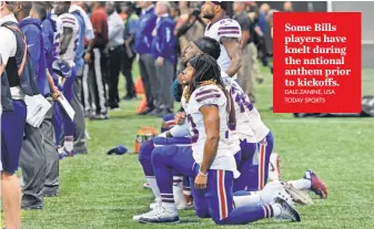  ?? DALE ZANINE, USA TODAY SPORTS ?? Some Bills players have knelt during the national anthem prior to kickoffs.