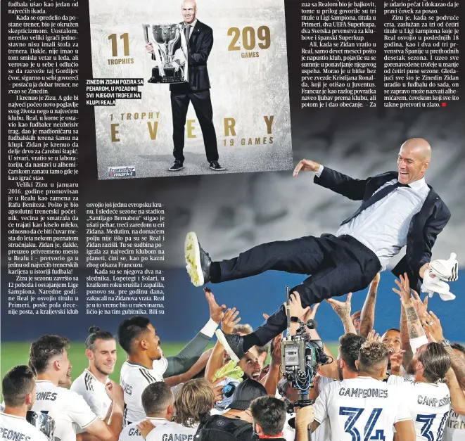  ??  ?? ZINEDIN ZIDAN POZIRA SA PEHAROM, U POZADINI SVI NJEGOVI TROFEJI NA KLUPI REALA